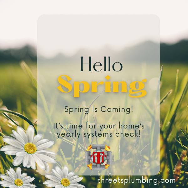 It's time for your Spring HVAC system check! Don't wait, call Three T's Today!